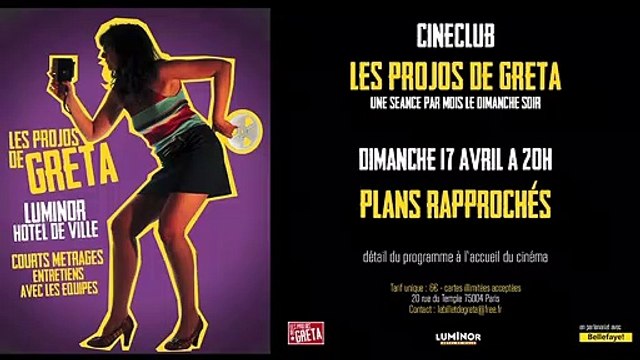 Les Projos de Greta : plans rapprochés Bande-annonce VF