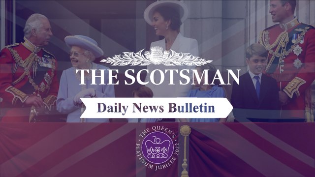 Scotsman Daily News Bulletin - Friday June 3 2022