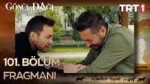 Gönül Dağı 101. Bölüm Fragmanı