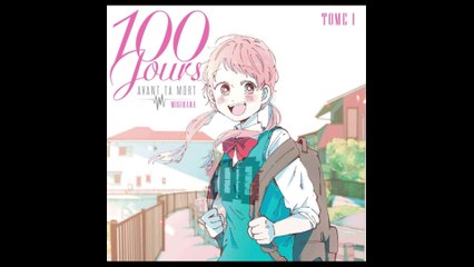 100 jours avant ta mort tome 1 chapitre 1 manga en vidéo