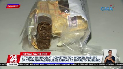 2 tauhan ng BuCor at 1 construction worker, nabisto sa tangkang pagpuslit ng tabako at sigarilyo sa bilibid | 24 Oras
