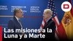 España y Estados Unidos se reúnen para «profundizar» en las misiones a la Luna y a Marte