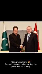 Imran Khan congrats  Tayyab Urdgan to becoming the president of Turkey