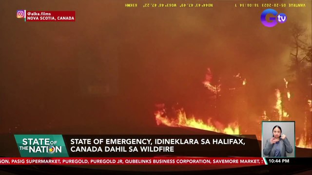 State of Emergency, idineklara sa Halifax, Canada dahil sa wildfire | SONA