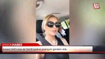 Annesi CHP'li olan AK Partili kadının paylaşımı gündem oldu