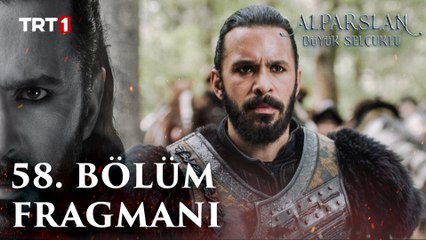 Alparslan Büyük Selçuklu 58. Bölüm Fragmanı