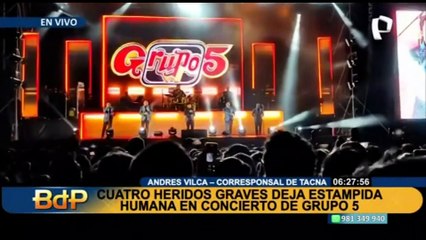 Estampida en concierto del Grupo 5: Fiscalía de Tacna abre investigación contra organizador de evento