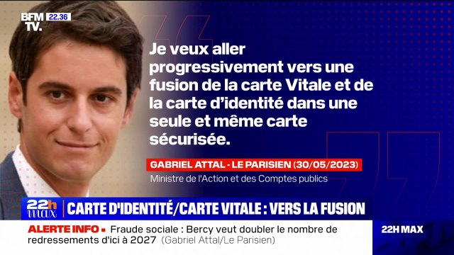 Fraude sociale: Je veux aller progressivement vers une fusion de la carte Vitale et de la carte d'identité explique Gabriel Attal
