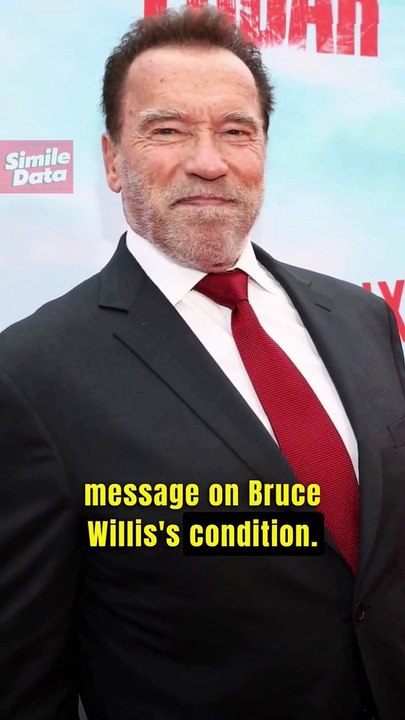 Arnold Schwarzenegger sends a hopeful message on Bruce Willis condition
