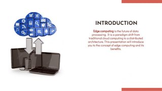 Revolutionizing Data Processing: An Introduction to Edge Computing
