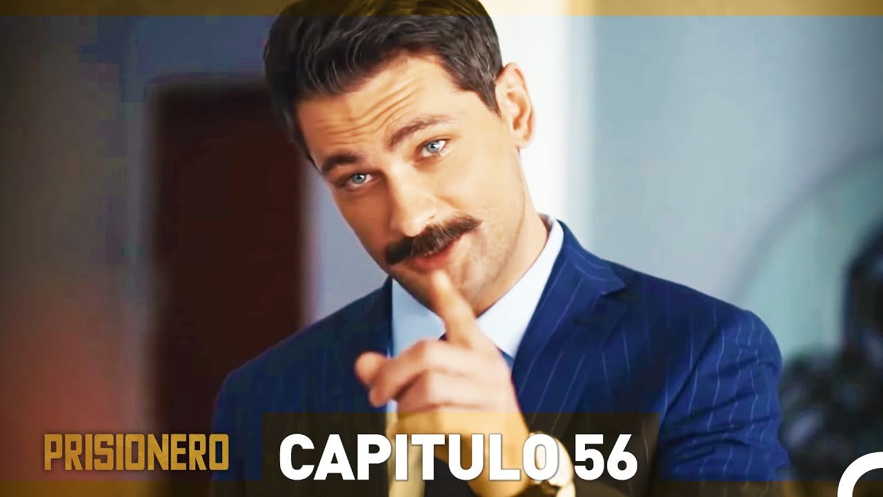 Prisionero Capitulo 56 en Español