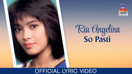 Ria Angelina - So Pasti (Official Lyric Video)