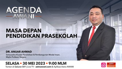 Agenda AWANI: Masa depan pendidikan prasekolah