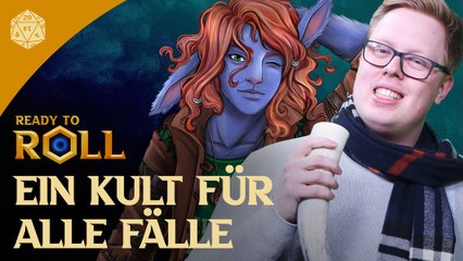 Ready to Roll: Unser neues Pen & Paper-Format - Folge 6: Ein Kult für alle Fälle
