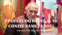 Yves Lecoq ruiné, il se confie sans tabou : 