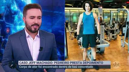 Caso Jeff Machado pedreiro que trabalhou na casa presta depoimento