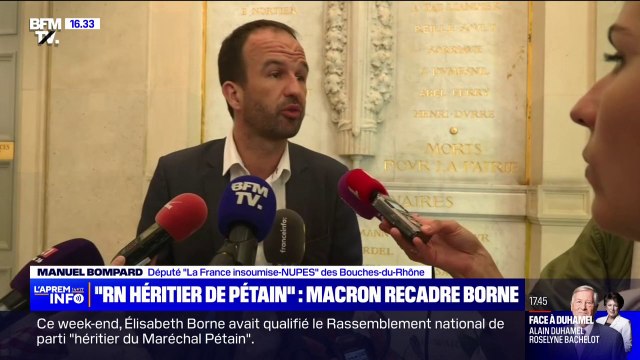 RN héritier de Pétain pour Élisabeth Borne: Je combats le Rassemblement National par tous les moyens explique Manuel Bompard (LFI)