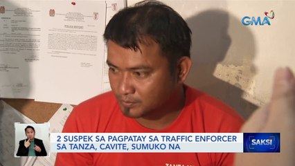 2 suspek sa pagpatay sa traffic enforcer sa Tanza, Cavite, sumuko na | Saksi