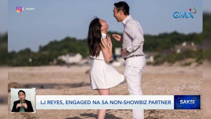 LJ Reyes, engaged na sa non-showbiz partner | Saksi