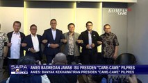 Begini Jawaban Anies Baswedan soal Isu Presiden 'Cawe-Cawe' di Pilpres