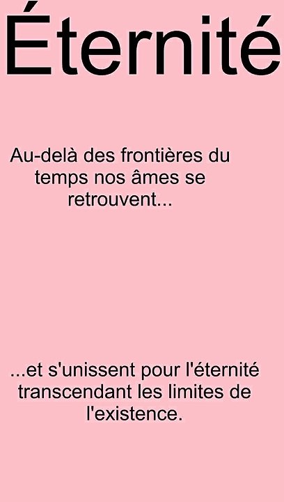 Au-delà des frontières du temps nos âmes se retrouvent...