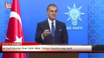 AK Parti Sözcüsü Ömer Çelik: Millet, Türkiye Yüzyılı'na onay verdi