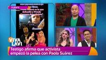 Wendy Guevara habla tras denuncia de activista a Paola Suárez