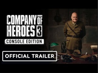 Company of Heroes 3: Console Edition | Official Launch Trailer