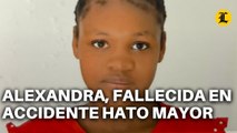ALEXANDRA, FALLECIDA EN ACCIDENTE HATO MAYOR UNA ADOLESCENTE ALEGRE QUE DEJA UNA FAMILIA DESTROZADA