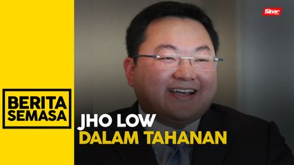 Jho Low didakwa kena tahanan rumah di Shanghai