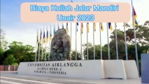 Biaya Kuliah Jalur Mandiri Unair 2023 di 43 Jurusan