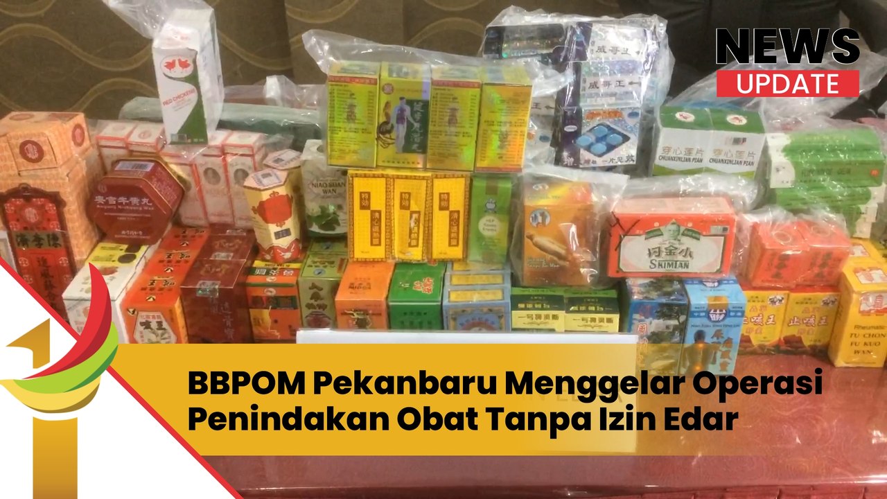 BBPOM Pekanbaru Menggelar Operasi Penindakan Di Toko Obat Wilayah Bangko
