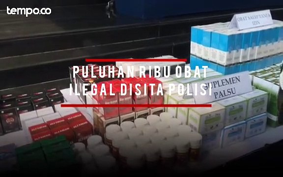 Polisi Ringkus Sindikat Peredaran Obat Ilegal dan Suplemen Palsu