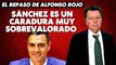 Alfonso Rojo: “Sánchez es un caradura muy sobrevalorado y la pifia convocando elecciones este 23J”