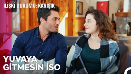 Burası Tam Çocukların Büyüyeceği Bir Ev - İlişki Durumu Karışık