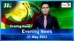 Evening News | 31 May 2023 | NTV Latest News Update