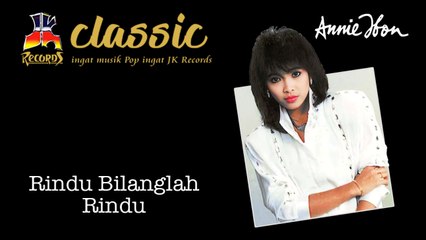 Annie Ibon - Rindu Bilanglah Rindu (Official Music Video)
