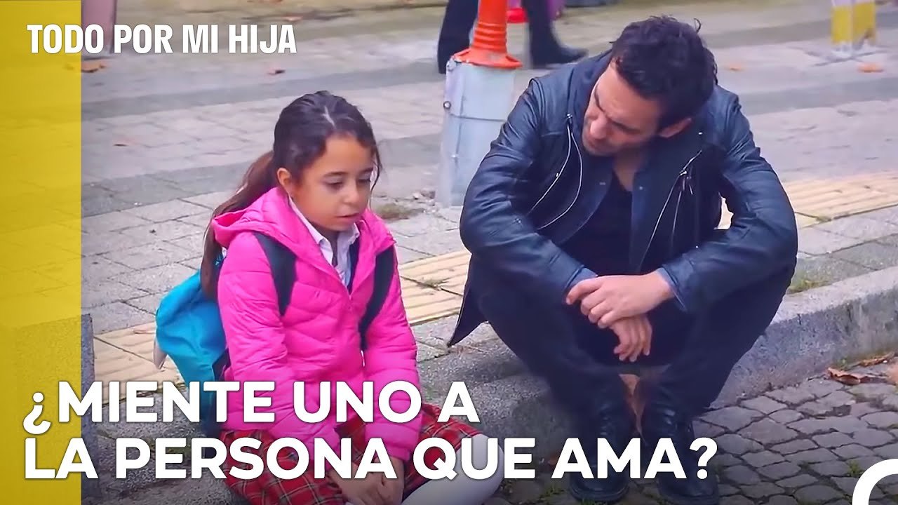 Las Relaciones Deben Ser Sin Mentiras - Todo Por Mi Hija