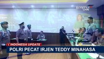 Teddy Minahasa di PTDH, Komisi Kode Etik Polri: Perbuatan Teddy Tercela!