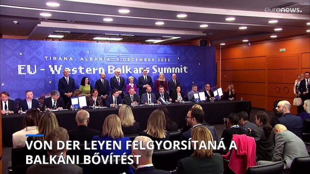 Ursula von der Leyen szerint valódi változás jöhet a nyugat-balkáni bővítés ügyében az EU-ban