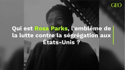 Qui est Rosa Parks, l'emblème de la lutte contre la ségrégation aux États-Unis ?