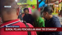 Buron Selama 1 Bulan, Pelaku Pencabulan Anak Tiri Berhasil Ditangkap di Jakarta!