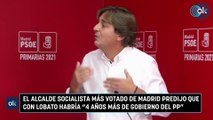 El alcalde socialista más votado de Madrid predijo que con Lobato habría 