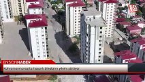 Kahramanmaraş'ta hasarlı binaların yıkımı sürüyor