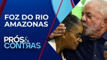 Marina Silva pode perder ministério entre importantes discussões sobre petróleo | PRÓS E CONTRAS