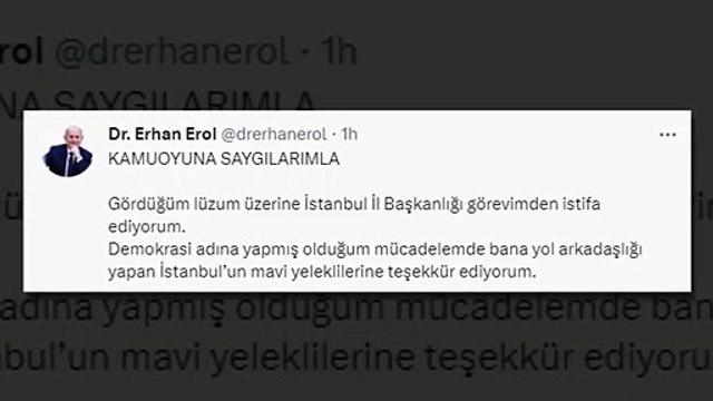 DEVA Partisi İstanbul İl Başkanı Erhan Erol istifa etti