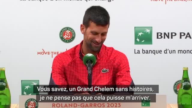 Roland-Garros - Djokovic : Un Grand Chelem sans histoires, ça ne peut pas m'arriver
