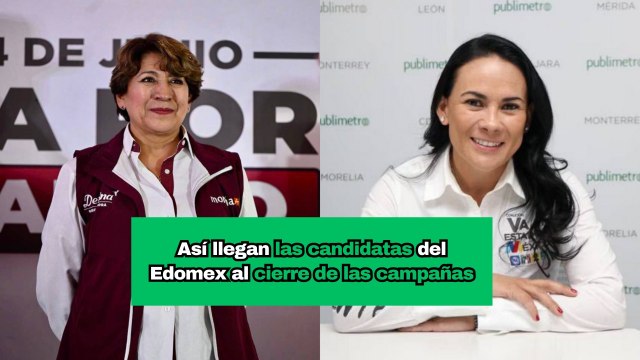 Así llegan las candidatas del Edomex al cierre de campañas