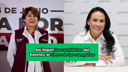 Así llegan las candidatas del Edomex al cierre de campañas