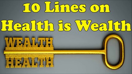 10 Lines on Health is Wealth in English